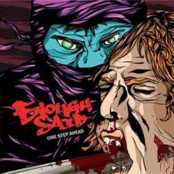 Enough Said : One Step Ahead